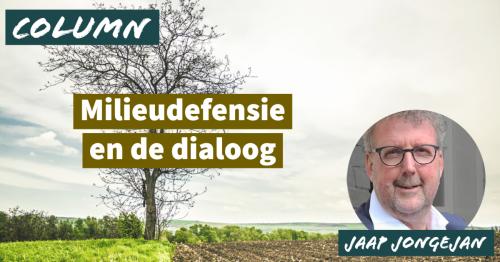 column_jaap_milieudefensie_en_de_dialoog.jpg